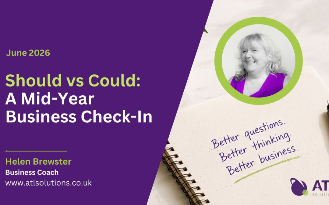 Should vs Could: A Mid-Year Business Check-In